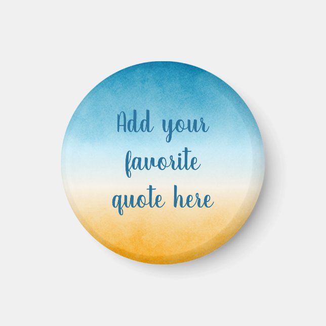 Custom Quote Landscape Gradient Painting Magnet (Front)
