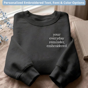 Custom Quote Nurse Teacher Graduate Modern Script Embroidered Sweatshirt