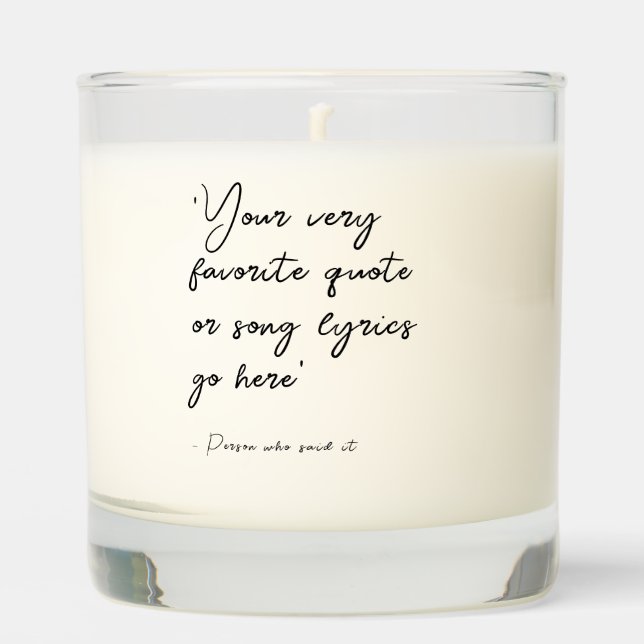 Custom quote or song lyrics - Script font Scented Candle (Front)