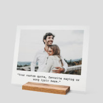 Custom Quote Personalized Photo Acrylic Sign