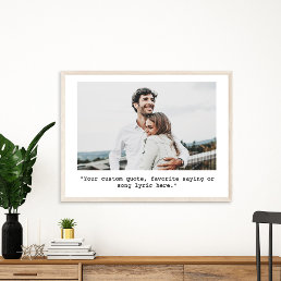 Custom Quote Personalized Photo Poster