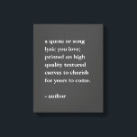 Custom Quote Print on Canvas<br><div class="desc">Custom quote print on high quality gallery wrap canvas.</div>