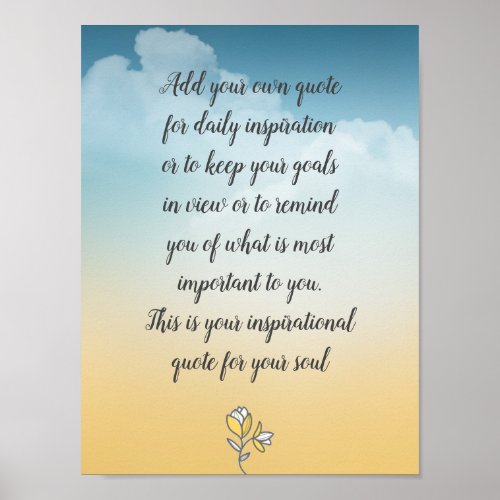 Custom Quote Script Typography Clouds Poster
