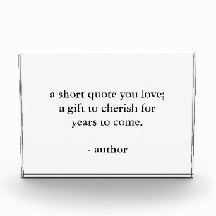 Custom Quote Sign Acrylic Photo Block