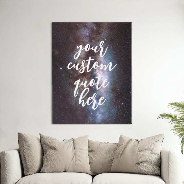 Custom Quote Space Faux Canvas Print (Creator Uploaded)