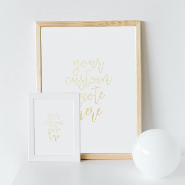 Custom Quote Text Gold Foil Prints (Creator Uploaded)
