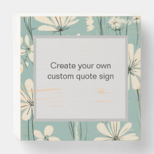 Custom QuoteLight Blue Modern Groovy Daisy Flowers Wooden Box Sign