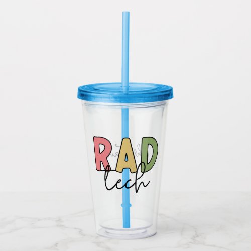 Custom Rad Tech Radiologic Technologist Radiology Acrylic Tumbler