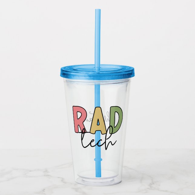 Custom Rad Tech Radiologic Technologist Radiology Acrylic Tumbler (Front)