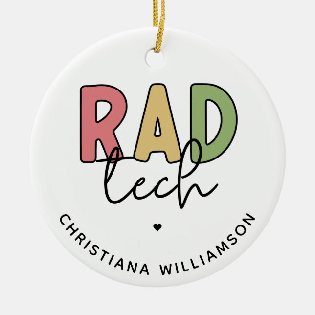 Custom Rad Tech Radiologic Technologist Radiology Ceramic Ornament (Front)
