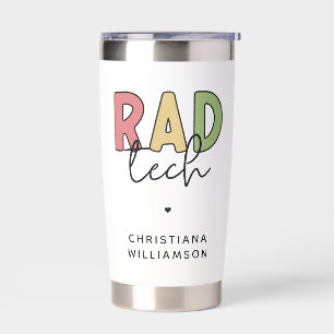 Custom Rad Tech Radiologic Technologist Radiology Insulated Tumbler