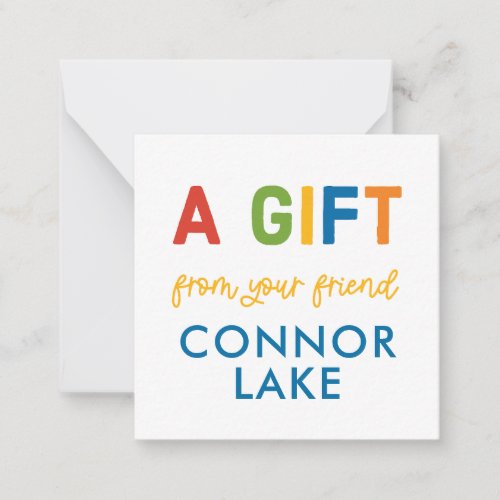 Custom Rainbow A GIFT FROM Gift Enclosure Note Card