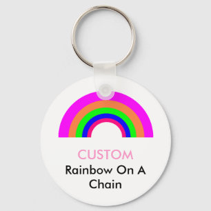 CUSTOM Rainbow On A Chain Keychain