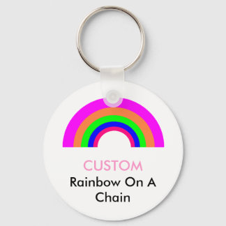 CUSTOM Rainbow On A Chain Keychain