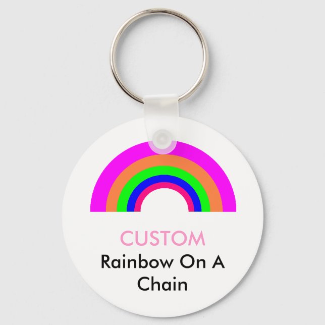 CUSTOM Rainbow On A Chain Keychain (Front)