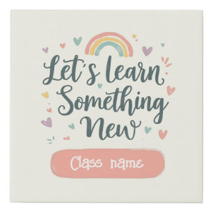Custom Rainbow Quote Poster for Classroom Faux Canvas Print