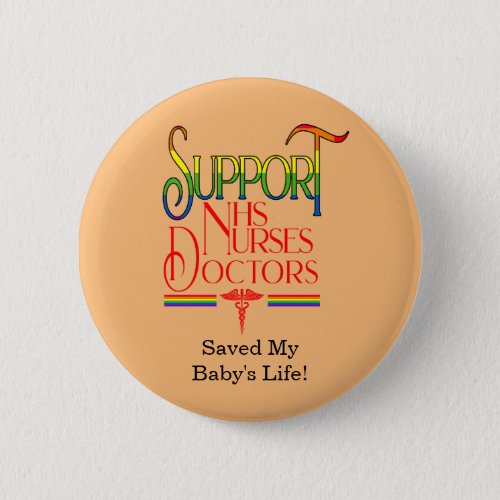 Custom Rainbow Support NHS Doctors and Nurses Button