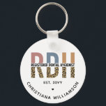 Custom RDH Registered Dental Hygienist Gifts Keychain<br><div class="desc">Custom RDH Registered Dental Hygienist Gifts- This design makes a great gift for every RDH or Registered Dental Hygienist!</div>