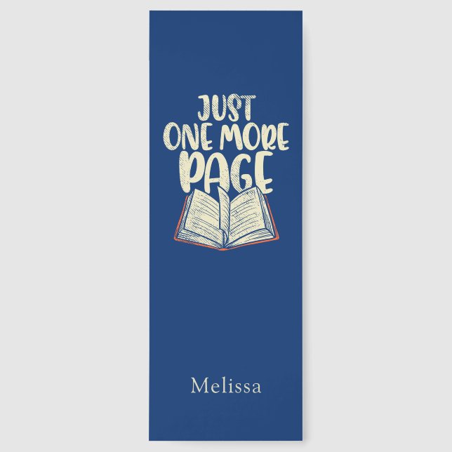 Custom Reading Gag Just One More Page Bookmarks (Front)