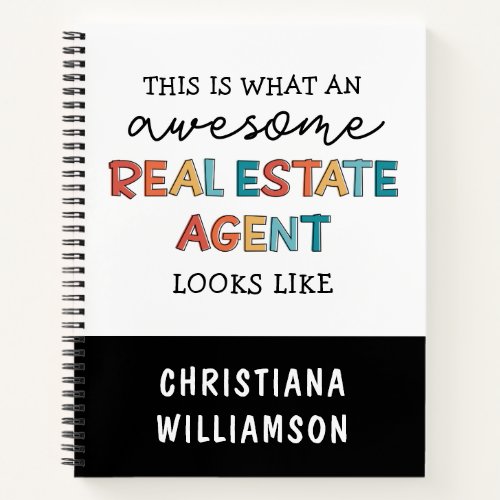 Custom Real Estate Agent Funny Awesome Realtor Notebook
