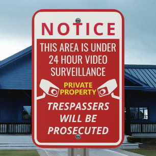 Custom Red 24 hour Surveillance Notice Outdoor Metal Sign