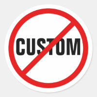 Custom red forbidden prohibited sign round sticker