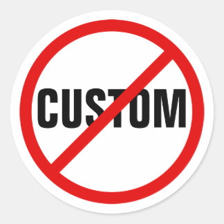 Custom red forbidden prohibited sign round sticker