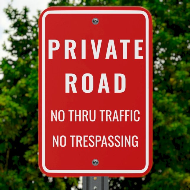 Custom Red Private Road No Thru Traffic Outdoor Metal Sign (Creator Uploaded)