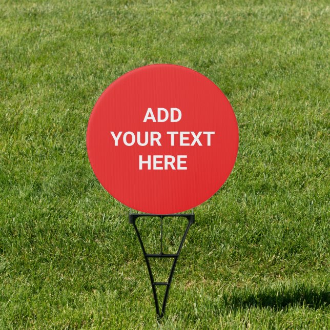 Custom Red Round Yard Sign (Insitu)