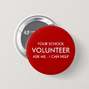 Custom Red School Volunteer Button