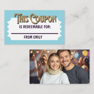 Custom Redeemable Ticket Gift Coupon Photo Card