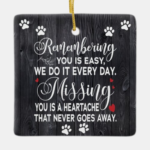 Custom Remembering You Memorial Quote For Cat Ceramic Ornament
