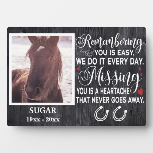 Custom Remembering You Memorial Quote For Horse Plaque