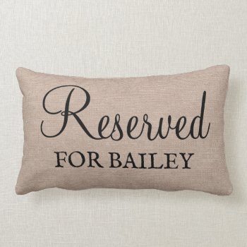 Custom Reserved For The Dog Personalized Funny  Lu Lumbar Pillow by iGizmo at Zazzle