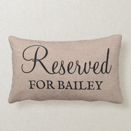 Custom Reserved For The Dog Personalized Funny  Lu Lumbar Pillow