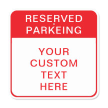 Custom Reserved Parking Sign – Red & White