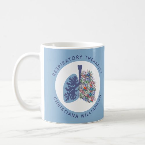 Custom Respiratory Therapist Floral Lungs Gift Coffee Mug