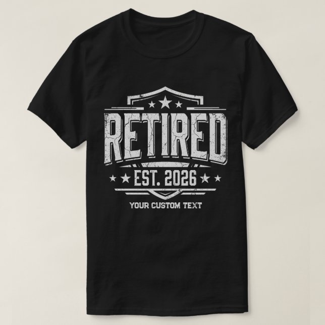 Custom Retired EST 2026 T-Shirt (Design Front)