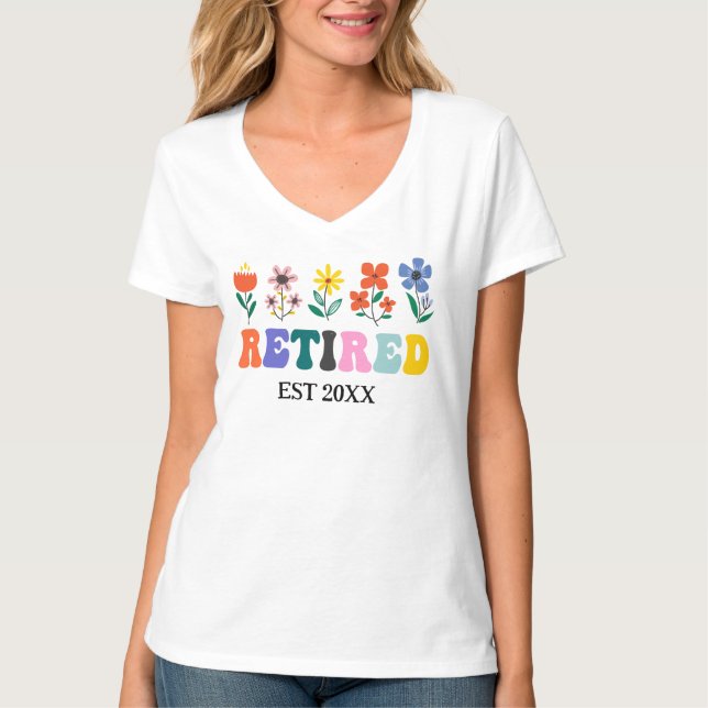 Custom Retired Retirement Gifts For Women T-Shirt (Front)