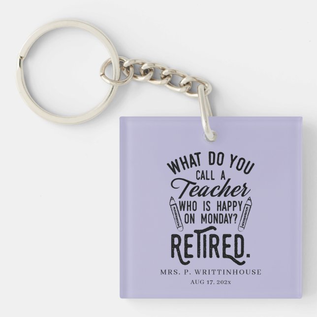 Custom Retired School Principal Teachers Keychain (Front)