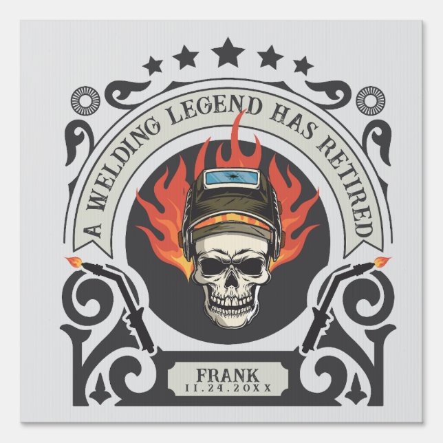 Custom retired welder legend add name sign (Front)