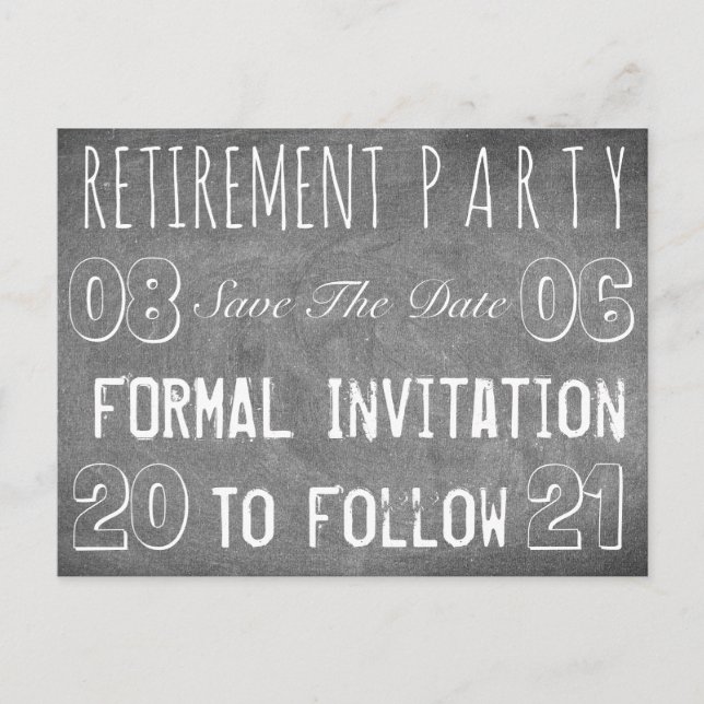 Custom Retirement Party Save The Date Chalkboard Announcement Postcard (Front)