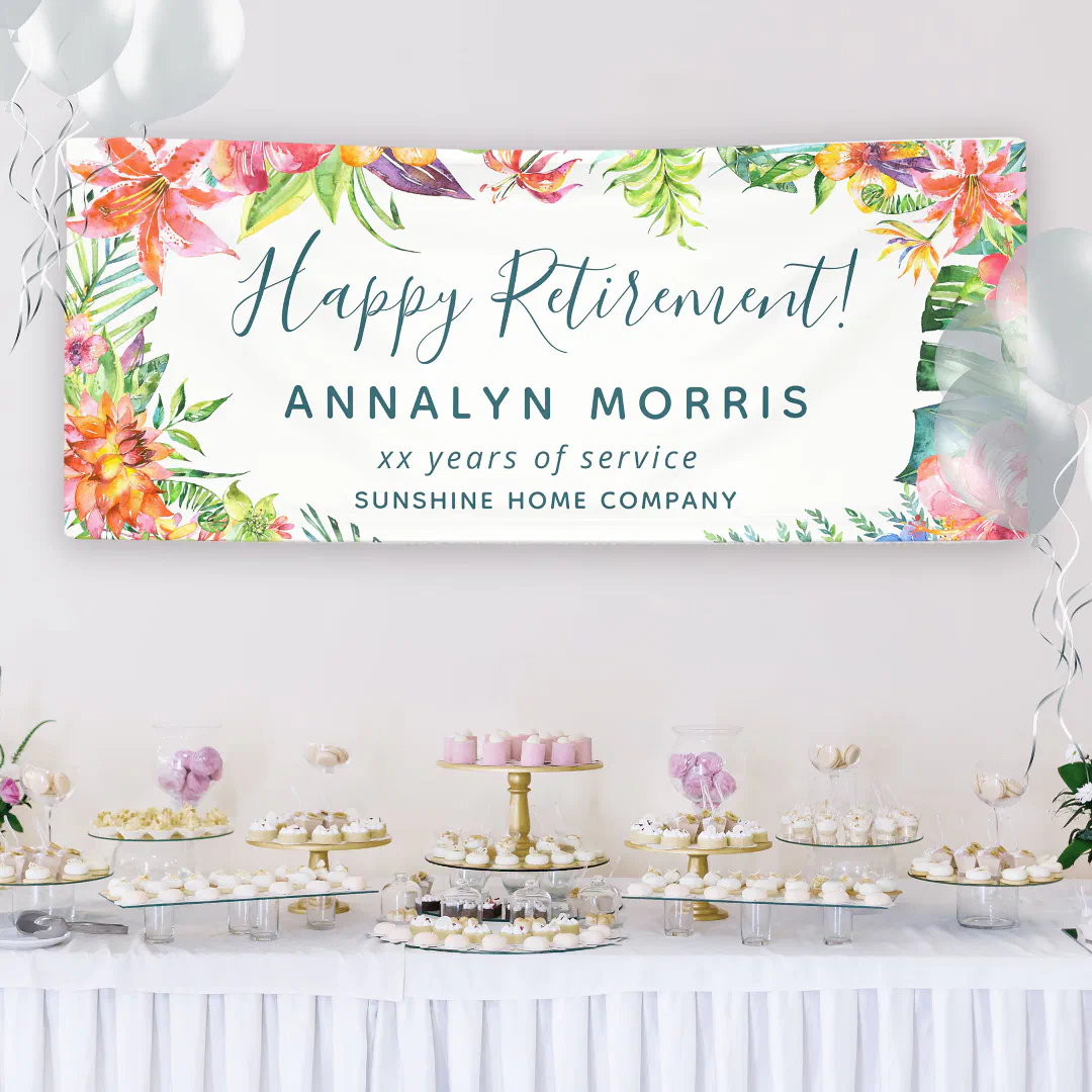 Custom Retirement Party Tropical Floral Modern Banner (Creator Uploaded)