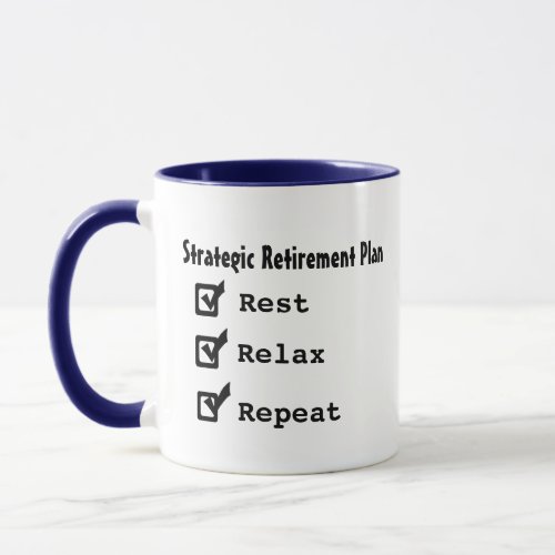 Custom Retirement Quotes Jokes Retiree Pun funny Mug