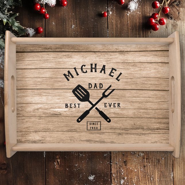 Custom Retro BEST DAD EVER Rustic Wood Print Serving Tray (Creator Uploaded)