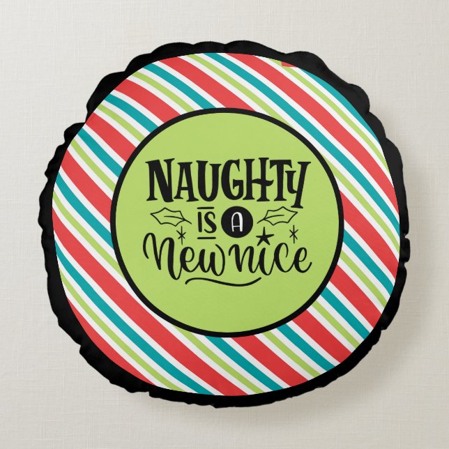 Custom Retro Christmas "Naughty is a New Nice" Round Pillow (Front)
