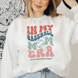 Custom Retro &quot;In My Baseball Mom Era&quot; Sweatshirt