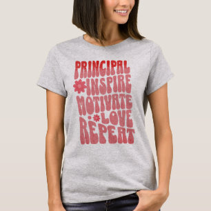 Custom Retro Principal Inspire Motivate Love T-Shirt