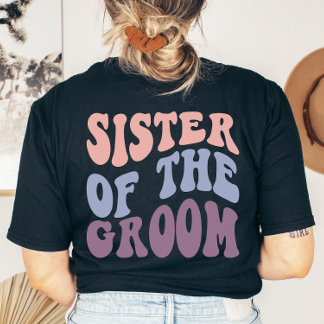 Custom Retro Sister of the Groom Wedding Party T-Shirt