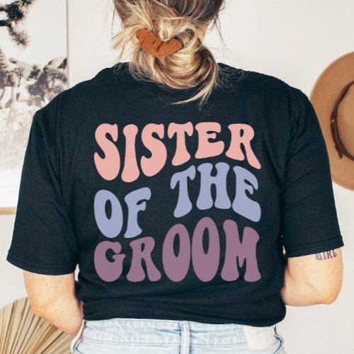 Custom Retro Sister of the Groom Wedding Party T_Shirt